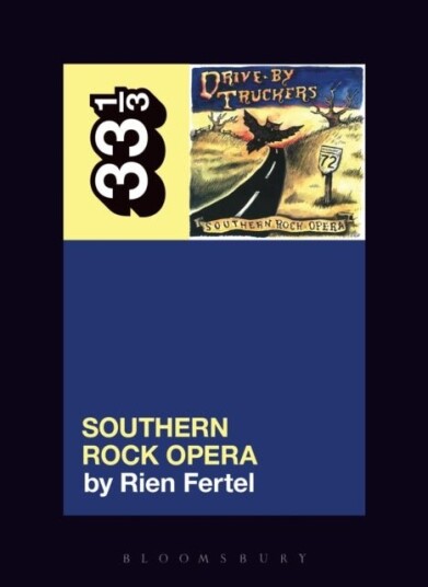 Drive By Truckers¿ Southern Rock Opera