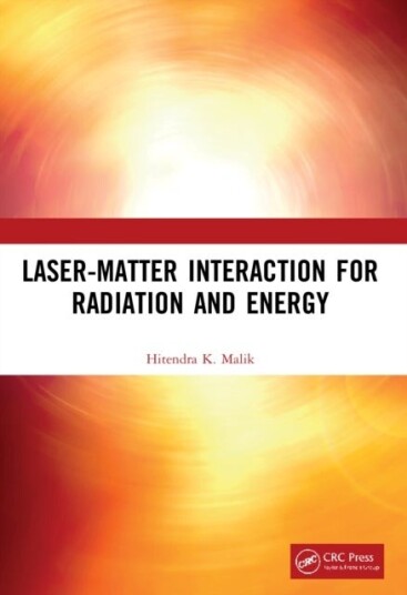 Laser Matter Interaction for Radiation and Energy
