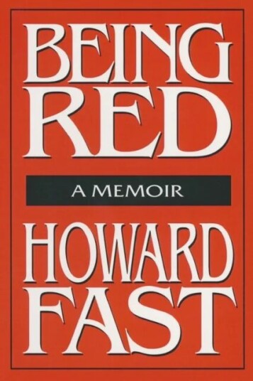 Being Red: A Memoir Av Howard Fast