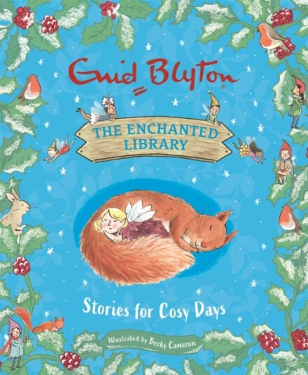 The Enchanted Library: Stories For Cosy Days Av Enid Blyton