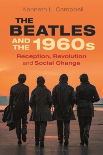 The Beatles And The 1960s Av Prof. Kenneth L. (Monmouth University Usa) Campbell