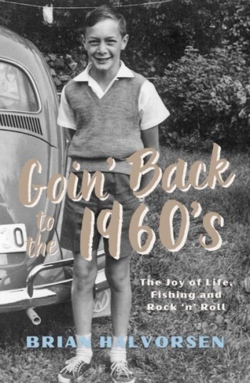 Goin' Back To The 1960'S Av Brian Halvorsen
