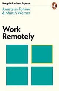 Work Remotely Av Anastasia Tohme, Martin Worner