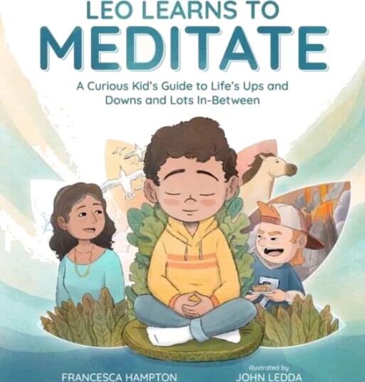 Leo Learns To Meditate Av Francesca Hampton, John Ledda