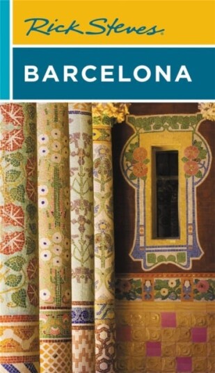 Rick Steves Barcelona (Sixth Edition) Av Rick Steves