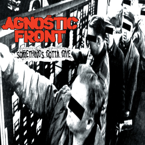 Agnostic Front Something's Gotta Give CD