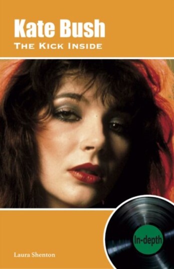 Kate Bush The Kick Inside Av Laura Shenton Kate Bush The Kick Inside Av Laura Shenton