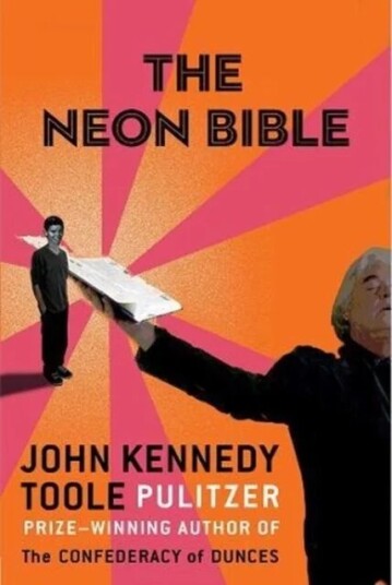The Neon Bible Av John Kennedy Toole The Neon Bible Av John Kennedy Toole