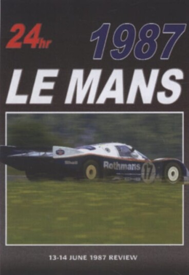 Le Mans: 1987 Review DVD Le Mans: 1987 Review DVD