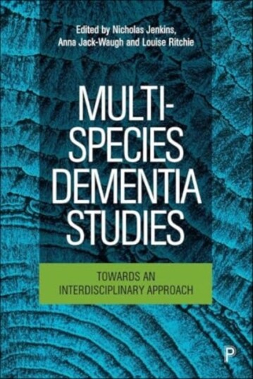 MultiSpecies Dementia Studies  Towards an Interdisciplinary Approach
