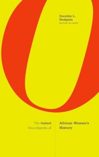 The Oxford Encyclopedia of African Women's History