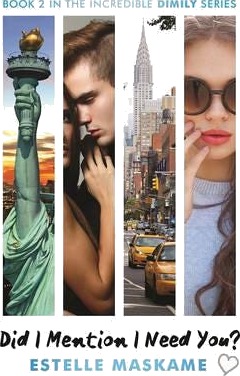 Did I Mention I Need You? (The Dimily Series) Av Estelle Maskame