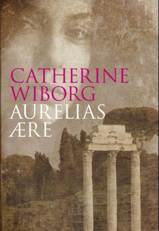 Aurelias Ære Av Catherine Wiborg