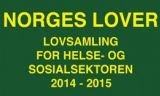 Norges lover; lovsamling for helse- og sosialsektoren 2014-2015