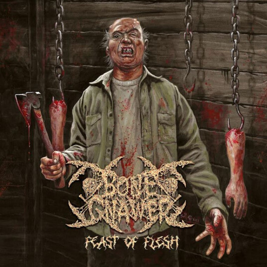 Bone Gnawer Feast Of Flesh CD
