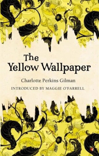 The Yellow Wallpaper Av Charlotte Perkins Gilman The Yellow Wallpaper Av Charlotte Perkins Gilman