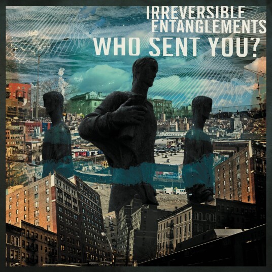 Irreversible Entanglements Who Sent You? LP/Vinyl