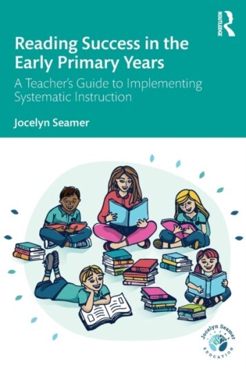 Reading Success In The Early Primary Years Av Jocelyn Seamer