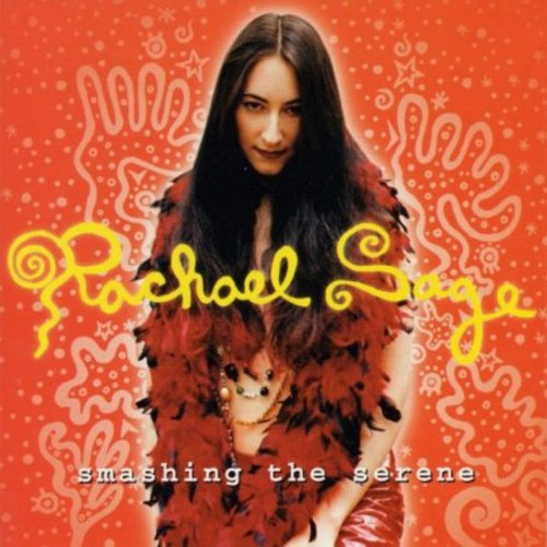 Rachael Sage Smashing The Serene CD