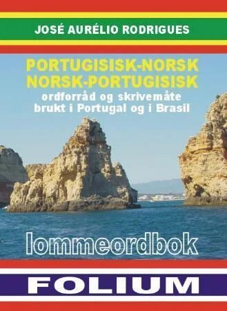 Portugisisk-Norsk, Norsk-Portugisisk Lommeordbok Av José Aurélio Rodrigues