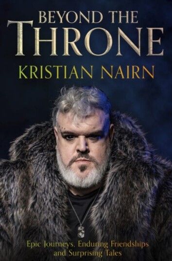 Beyond the Throne Epic journeys, enduring friendships and surprising tales