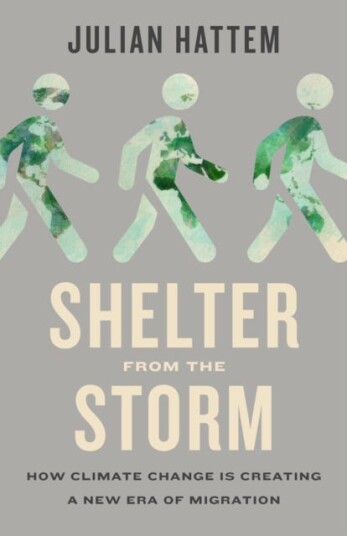 Shelter from the Storm How Climate Change Is Creating a New Era of Migration