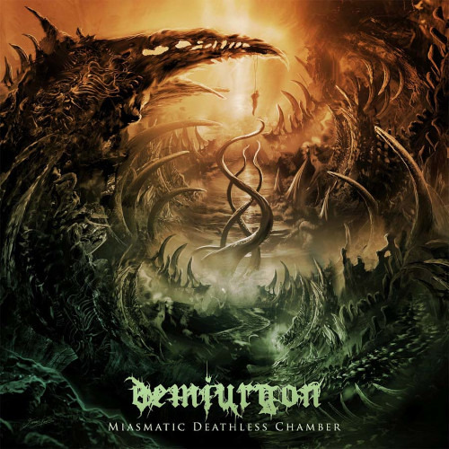 Demiurgon Miasmatic Deathless Chamber CD
