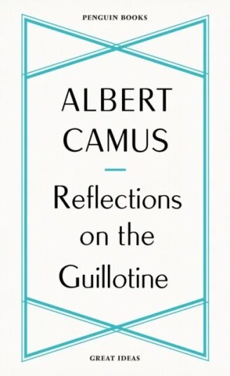 Reflections On The Guillotine Av Albert Camus