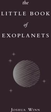 The Little Book Of Exoplanets Av Joshua N. Winn