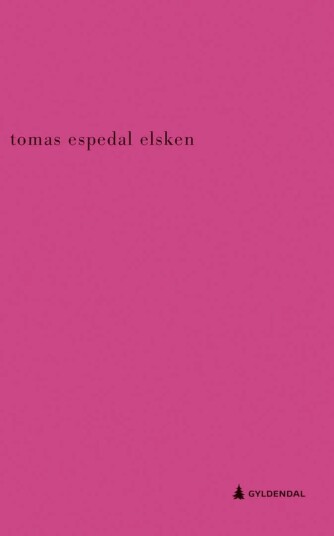 Elsken Av Tomas Espedal