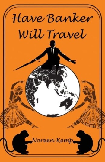 Have Banker Will Travel Have Banker Will Travel