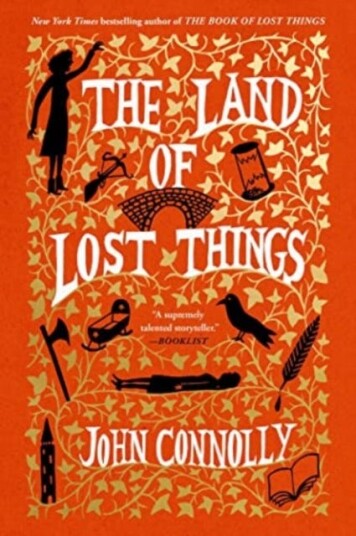 The Land of Lost Things  A Novel