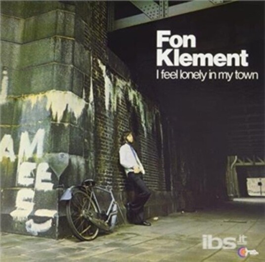 Fon Klement I Feel Lonely In My Town Uk Vinyl