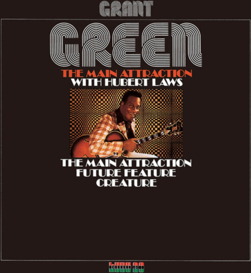 Grant Green, Hubert Laws Main Attraction CD