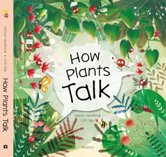 How Plants Talk How Plants Talk