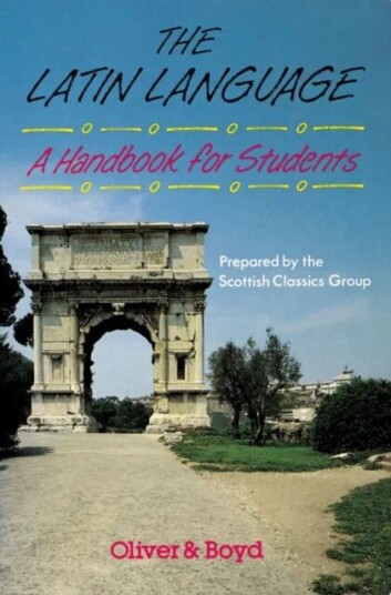 The Latin Language Handbook For Students Handbook For Students, A Av Scottish Classics Group