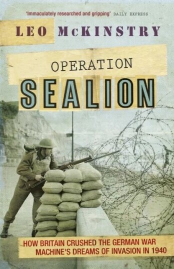 Operation Sealion Av Leo Mckinstry