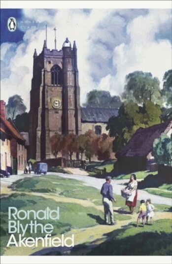 Akenfield Av Ronald Blythe Akenfield Av Ronald Blythe