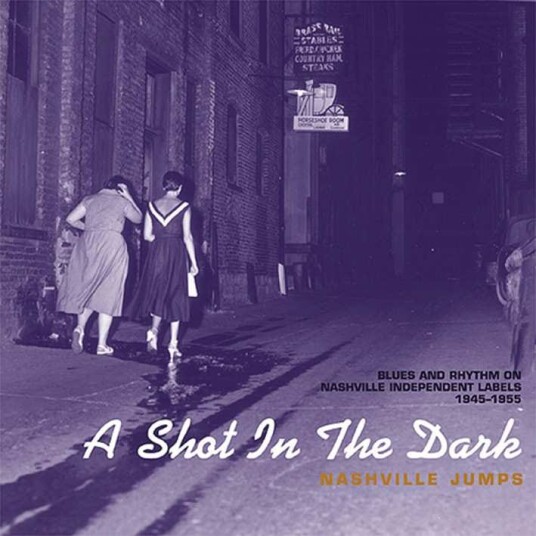 Diverse Artister A Shot In The Dark Nashville Jumps 19451955 CD