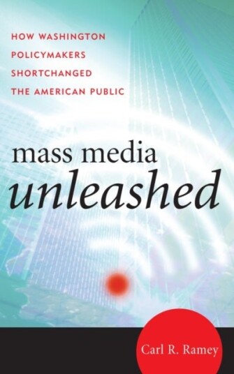 Mass Media Unleashed Mass Media Unleashed