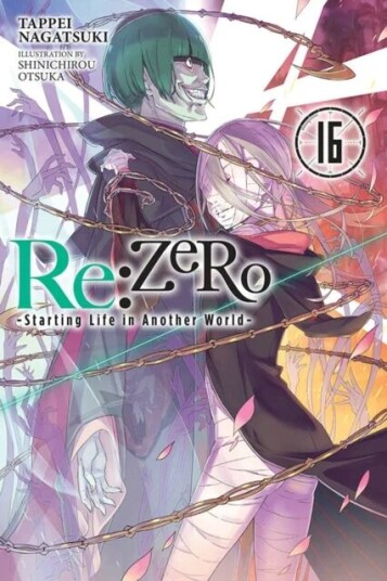 Re:Zero -Starting Life In Another World-, Vol. 16 (Light Novel) Av Tappei Nagatsuki