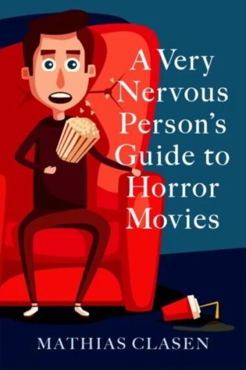 A Very Nervous Person'S Guide To Horror Movies Av Mathias (Associate Professor Of Literature And Media Studies Associate Professor Of Literature A Very Nervous Person'S Guide To Horror Movies Av Mathias (Associate Professor Of Literature And Media Studies Associate Professor Of Literature