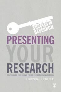 Presenting Your Research Av Lucinda Becker