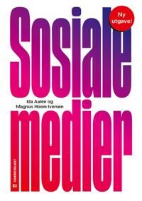 Sosiale Medier Av Ida Aalen, Magnus Hoem Iversen