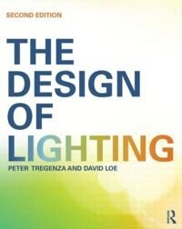 The Design Of Lighting Av Peter (University Of Sheffield Uk) Tregenza