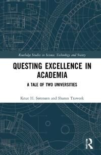 Sørensen Knut H. Questing Excellence in Academia