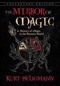 Seligmann Kurt The Mirror of Magic