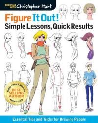 Figure It Out! Simple Lessons, Quick Results Av Christopher Hart