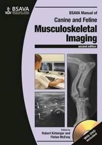 Kirberger R BSAVA Manual of Canine and Feline Musculoskeletal Imaging 2e