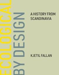 Ecological By Design Av Kjetil Fallan